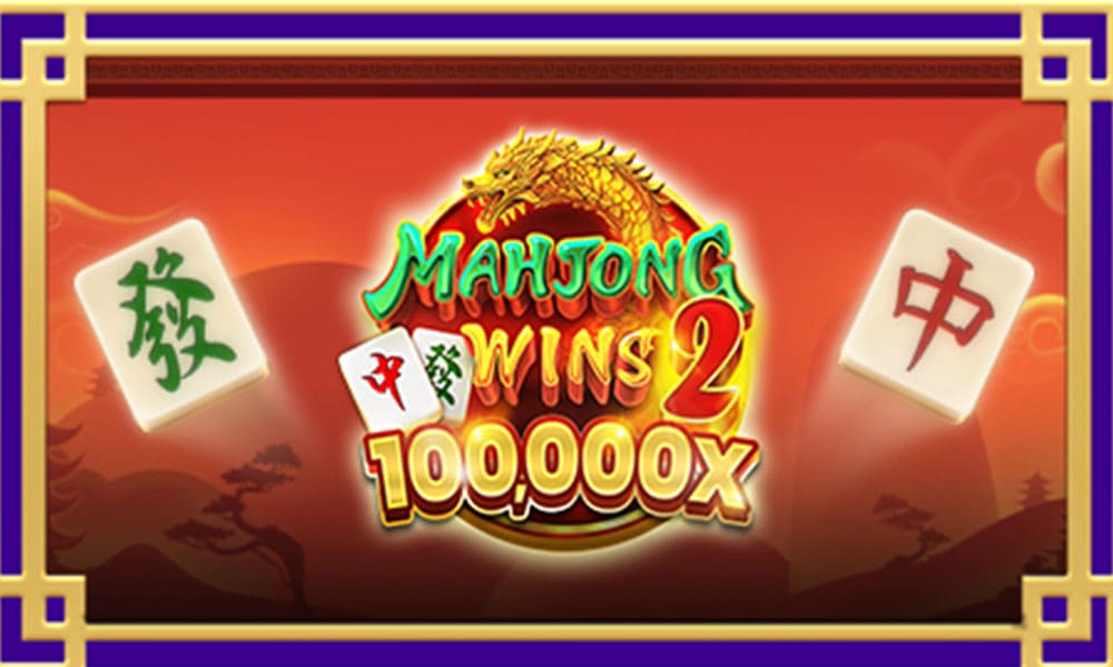 Taktik Bermain Slot Mahjong Wins 2 yang Efektif